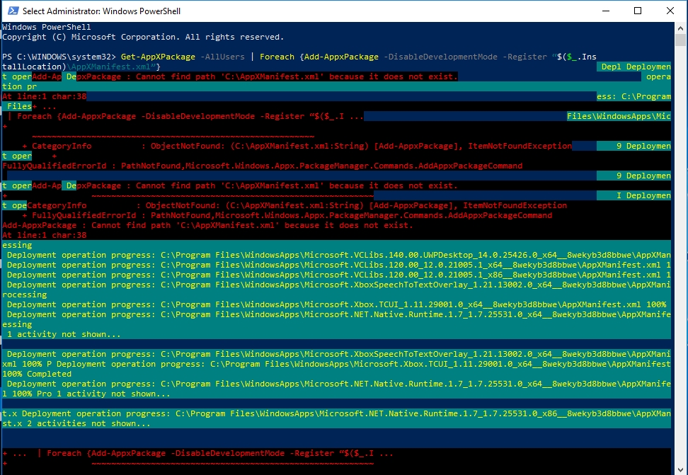 Run Get-AppXPackage -AllUsers | Foreach {Add-AppxPackage -DisableDevelopmentMode -Register “$($_.InstallLocation)\AppXManifest.xml”} 