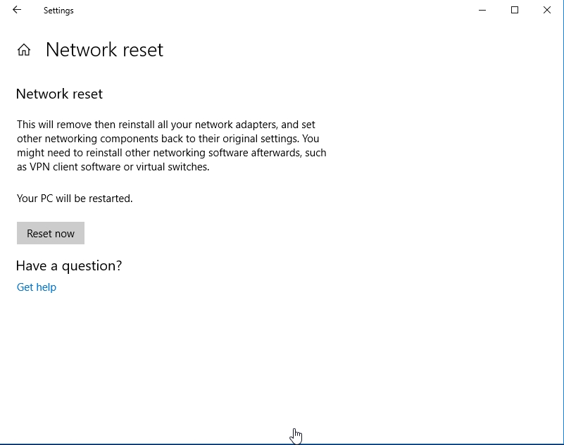 Click Reset now to reset your network.